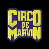 Circo de Marvin