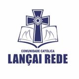 comunidade Católica Lançai Rede