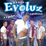 Banda Evoluz o Grilinho