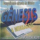 GRUPO GÊNESIS evangelizando através da música