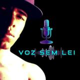 Voz Sem Lei