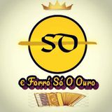 Sandro Dom & Forró Só O Ouro OFFICIAL