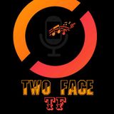 Two face