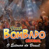 Forró Bombado