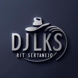 DJ LKS RIT SERTANEJO
