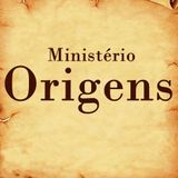 Ministério Origens