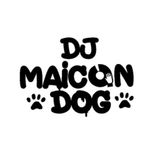 DJ MAICON DOG