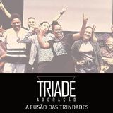 Tríade Adoração