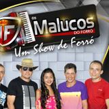 OS MALUCOS DO FORRÓ