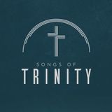 Songs of Trinity