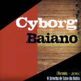 Cyborg Baiano