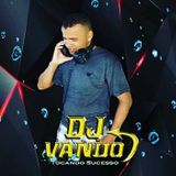 DJ VANDO DE LUCENA PB