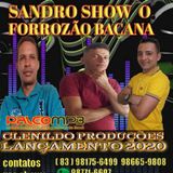 Sandro Show o FORROZÃO BACANA