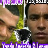 XANDY ANDRADE & LOKAS LONNY