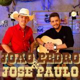 João Pedro e José Paulo