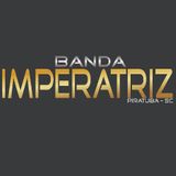 Banda Imperatriz