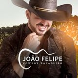 João Felipe - Cowboy Baladeiro