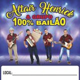 Altair Henrick E Grupo 100% Bailão