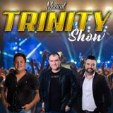 Musical Trinity Show