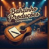 Bahzinho Produções