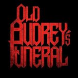 Old Audrey´s Funeral
