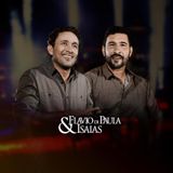 Flavio di Paula & Isaias