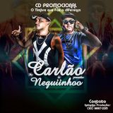 Carlão Pressão e Dj Neguiinhoo