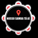 Nosso Samba tá aí