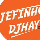 JEFINHO DJHAY - BREGAS NOVOS