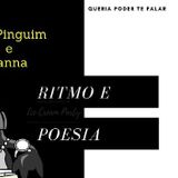 Mc Pinguim e Janna Ritmo e Poesia