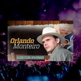 Orlando Monteiro o seresteiro apaixonado