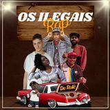 Os Ilegais Rap