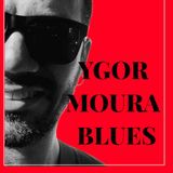 Ygor Moura Blues
