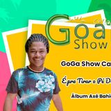 GoGa Show