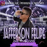 Jafferson Felipe & Dj Marcos