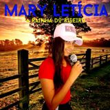 MARY LETÍCIA - A RAINHA DO PISEIRO