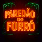 Paredão Do Forró