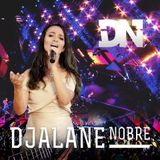 DJALANE NOBRE