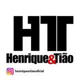HENRIQUE E TIÃO