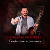 ALEANDRO MADUREIRA