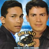 Bruno e Eduardo