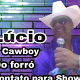 Lúcio CAWBOY DO FORRÓ