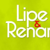 Lipe e Renan