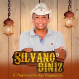 SILVANO DINIZ O PLAYBOIZINHO