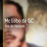 MC Lobo Da Gc