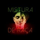 Grupo Mistura de Raça