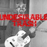 Undesirable Trash
