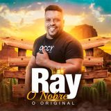 Ray o Nobre o Original