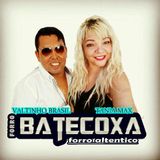 Valtinho brasil e Tânia max