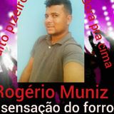 Rogerio Muniz o Sensação do Forró
